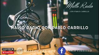 MALLO RADIO CON PABLO CARRILLO 111023 [upl. by Atrim]