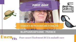 🍎Marie Anne saider à retrouver une stabilité ep9 blépharospasme France FR 2020 [upl. by Aztilem]