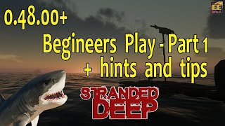 Beginners  Part 01  Stranded Deep 04800 [upl. by Ainahpets]