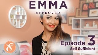 Self Sufficient  Emma Approved Ep 3 [upl. by Nuahc]