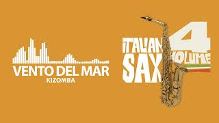 KIZOMBA per SAX  VENTO DEL MAR  ITALIAN SAX Vol 4 Basi musicali e partiture per sassofono solista [upl. by Lindgren]