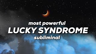 LUCKY SYNDROME AFFIRMATIONS SUBLIMINAL  extremely powerful activates instant luck ✨ [upl. by Augie]