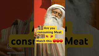 🔴 Meat 🍖 🥩 🍖 lover watch this sadhguru vegetarian vegvsnonveg shorts nonveglove [upl. by Aramac]