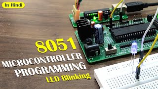 8051 Microcontroller Programming in C LED Blinking  Simulation with Keil and Proteus in Hindi [upl. by Swords]