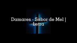 Damares  Sabor de Mel  Letra [upl. by Idolla]