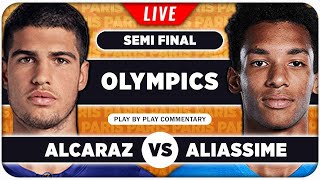 ALCARAZ vs AUGER ALIASSIME • Paris Olympics 2024 SF • LIVE Tennis Play by Play Stream [upl. by Dlorrej]