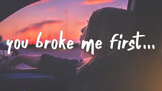 Tate McRae  you broke me first Lyrics [upl. by Blanka598]