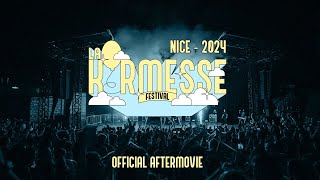 La Kermesse Festival 2024  NICE  Official Aftermovie [upl. by Blus742]