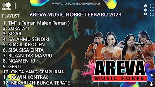 FULL ALBUM TERBARU AREVA MUSIC HORRE 2024  TMT  SURATAN  SIGAR  SALAHMU SENDIRI  KIMCIL KEPOLEN [upl. by Idnew]