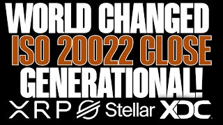 💥ISO 20022 WILL CHANGE THE WORLD💥XRP XDC XLM amp MORE💥GENERATIONAL WEALTH OPPORTUNITY [upl. by Bartlet]