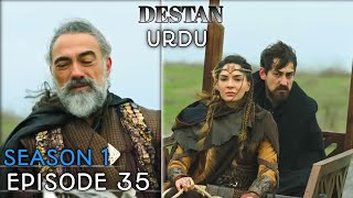 Destan Season 1 Episode 35 In URDU Destan Turkish Drama Overview [upl. by Erkan752]