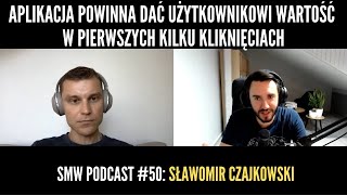 Droga do 10 mln zł ARR czyli jak budować genialne produkty SaaS SMW 50 Sławomir Czajkowski [upl. by Abshier]