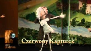 Czerwony Kapturek  Teatr Groteska [upl. by Reinald]