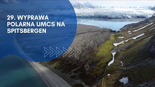 29 Wyprawa Polarna UMCS na Spitsbergen [upl. by Suriaj]