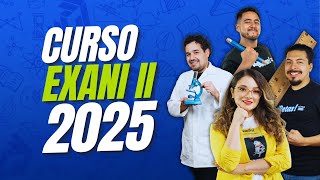 Curso Exani II 2025 Conoce el curso actualizado que cubre todos los temas del examen de admisión [upl. by Kylynn]