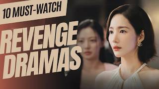 Im Hooked on These 10 Korean Revenge Dramas [upl. by Wilmott939]