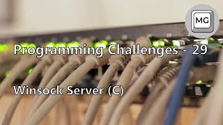 Programming Challenges  291  Winsock Server C [upl. by Mandler317]