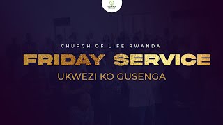 FFRIDAY SERVICE l GUSENGA PART 2 [upl. by Nisse]