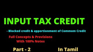 INPUT TAX CREDIT under GST  For CA CMA Students  in Tamil  Part  2 [upl. by Deirdra]