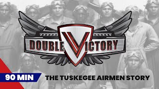 Double Victory The Tuskegee Airmen at War  FullLength 90 Min Documentary  Lucasfilm [upl. by Hartnett690]