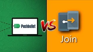 The Ultimate MobiletoPC App Pushbullet vs Join [upl. by Eniledgam]