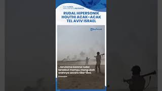 Iron Dome Jebol Perdana Rudal Hipersonik Houthi Yaman Hantam Tel Aviv Hatem 2 Tempuh Jarak 2000 Km [upl. by Aleakam354]