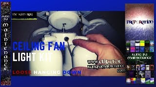 Ceiling Fan Light Kit Loose Hanging Down How To Tighten Up Fixture Maintenance Repair Video [upl. by Farly]