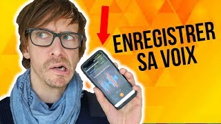 Comment Enregistrer Sa Voix Avec Son Téléphone [upl. by Bywaters]