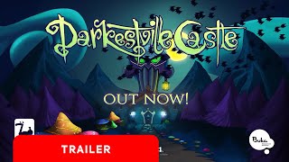 Darkestville Castle  Release Trailer [upl. by Aurita]