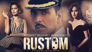 Rustom Full Movie Plot In Hindi  Bollywood Movie Review  Akshay Kumar [upl. by Acirej150]