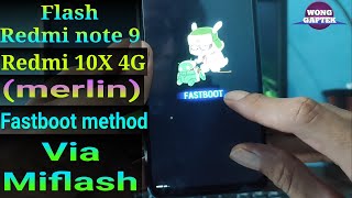 Flash Redmi Note 9 merlin Via Miflash  Flash redmi 10X merlin [upl. by Ogg686]