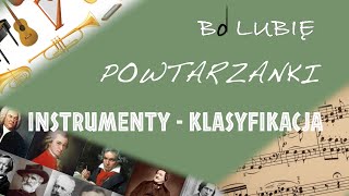 INSTRUMENTY MUZYCZNE  KLASYFIKACJA [upl. by Yklam]