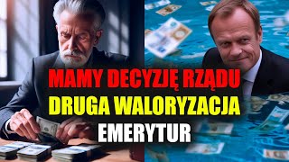 Druga waloryzacja emerytur Rząd zaskoczył decyzją [upl. by Tansy]