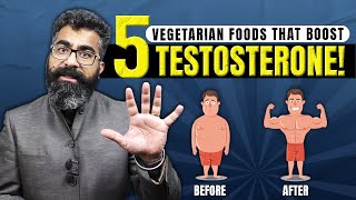 5 Vegetarian Foods that Boost Testosterone  Natural Ways to Increase Testosterone [upl. by Uase]