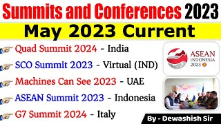 Summits amp Conferences 2023  May 2023 Current Affairs  शिखर सम्मेलन 2023  Dewashish Sir [upl. by Heiner]