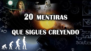 Las 20 mentiras de astronomía y ciencia que aún crees [upl. by Drusy]