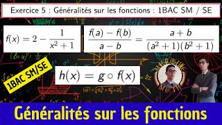 Fonctions numériques — Généralités sur les fonctions — Exercice 5 — 1BAC SMSE [upl. by Etessil]