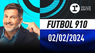 FÚTBOL 910 con Toti Pasman  EN VIVO  Viernes 02022024 [upl. by Libbey]