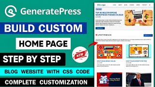 GeneratePress New Blog amp News Website Customization  Free GeneratePress Theme Customization [upl. by Kind]