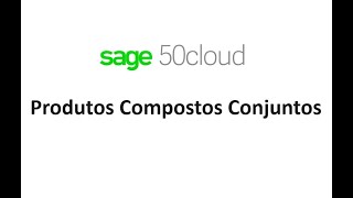 Produtos Compostos Conjuntos  Sage 50c [upl. by Lillie822]