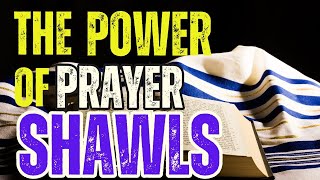 THE POWER OF PRAYER SHAWL [upl. by Auberbach16]