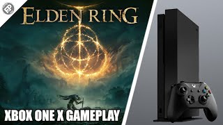 Elden Ring  Xbox One X Gameplay [upl. by Rosemary]