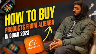 How To Buy Products From Alibaba in Dubai 2023  Step by Step Guide [upl. by Inafetse491]