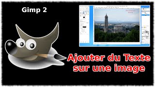 Tuto Ajouter du texte sur une image Gimp 28 [upl. by Konstanze]