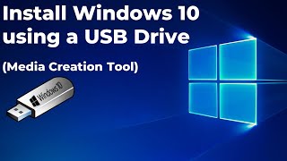 Install Windows 10 using a USB Drive Media Creation Tool [upl. by Millicent]