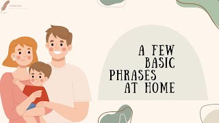 A few basic phrases that popped up in a normal day at home l At Home  English Conversation 👨‍👩‍👧 [upl. by Irahs]