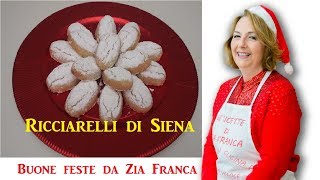 RICCIARELLI 😍 dolce natalizio di Siena 🥰 Le ricette di zia Franca [upl. by Macey135]