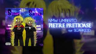 NMW Umberto  Pietre Pretioase feat ScarKidd [upl. by Hamrah]