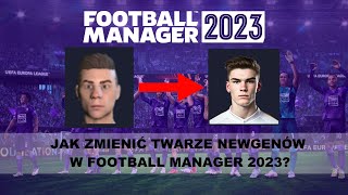 Jak zmienić twarze newgenów w Football Manager 2023 [upl. by Ial]