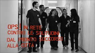 5x1000 allUniversità di Bologna  OPS In rete contro le solitudini dal pronto soccorso alla città [upl. by Olli]